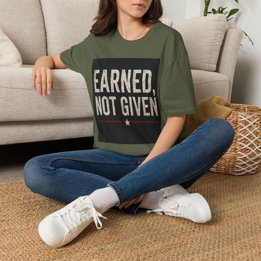 Earned Not Given T-Shirt — Motivational Graphic Tee for Gym, Military & Hustle Mindset